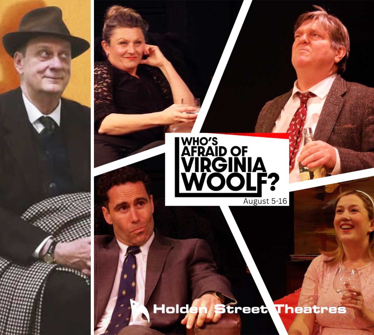 Who's afraid of Virginia Woolf. HOlden Street Theatres.